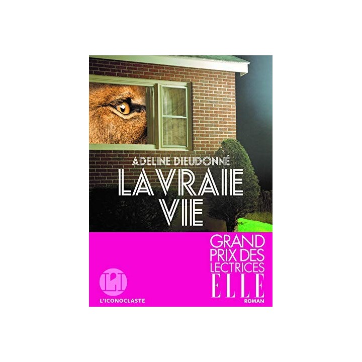 La Vraie Vie - Adeline Dieudonné